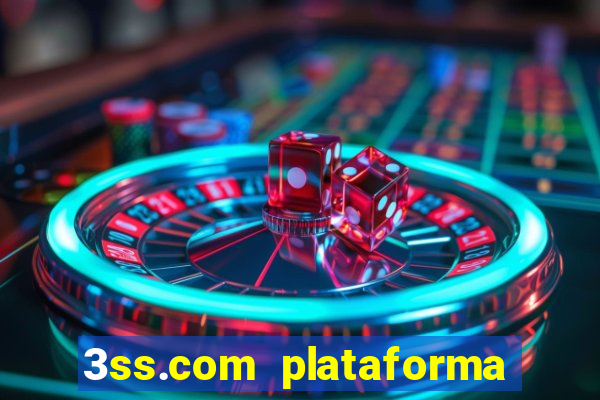 3ss.com plataforma de jogos